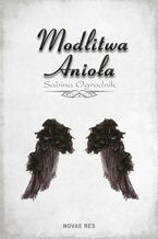Okładka - Modlitwa Anioła - Sabina Ogrodnik