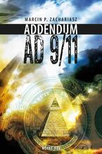 Okładka - Addendum AD 9/11 - Marcin P. Zachariasz