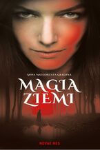 Okładka - Magia ziemi - Anna Małgorzata Grądzka