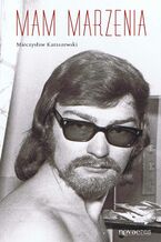 Okładka - Mam marzenia - Mieczysław Karaszewski