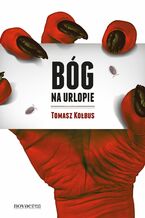 Okładka - Bóg na urlopie - Tomasz Kołbus