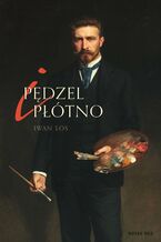 Okładka - Pędzel i płótno - Iwan Los