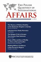Okładka - The Polish Quarterly of International Affairs 4/2016 - Bartosz Wróblewski, Paweł Zerka, Patryk Kugiel, Paweł Ochmann, Jakub Wojas, Zdzisław Lachowski, Vinay Kaura, Michał Marcin Kobierecki, Marek Rohr-Garztecki