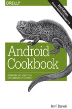 Okładka - Android Cookbook. Problems and Solutions for Android Developers. 2nd Edition - Ian F. Darwin