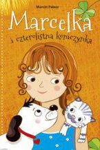 Okładka - Marcelka i czterolistna koniczynka - Marcin Pałasz