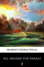 Okładka - All Aboard for Ararat - Herbert George Wells