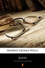 Okładka - Kipps. The Story of a Simple Soul - Herbert George Wells