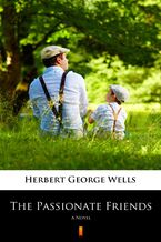 Okładka - The Passionate Friends. A Novel - Herbert George Wells