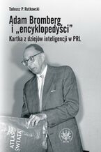 Okładka - Adam Bromberg i "encyklopedyści" - Tadeusz P. Rutkowski