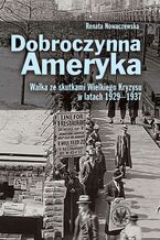Okładka - Dobroczynna Ameryka - Renata Nowaczewska