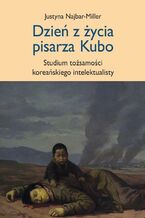 Okładka - Dzień z życia pisarza Kubo - Justyna Najbar-Miller