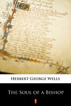 Okładka - The Soul of a Bishop - Herbert George Wells