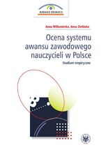 Okładka - Ocena systemu awansu zawodowego nauczycieli w Polsce - Anna Wiłkomirska, Anna Zielińska