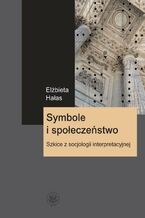 Okładka - Symbole i społeczeństwo - Elżbieta Hałas