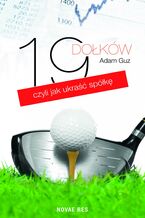 Okładka - 19 dołków - Adam Guz