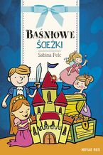 Okładka - Baśniowe ścieżki - Sabina Pelc