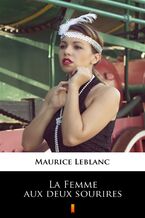 Okładka - La Femme aux deux sourires - Maurice Leblanc