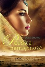 Okładka - Perska namiętność - Laila Shukri