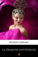 Okładka - La Demeure mystérieuse - Maurice Leblanc