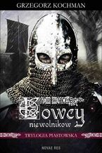 Okładka - Łowcy niewolników - Grzegorz Kochman