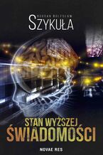 Okładka - Stan wyższej świadomości - Bogdan Bolesław Szykuła