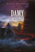 Okładka - Damy we fiolecie - Marcin Majchrzak