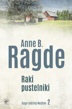 Okładka - Saga rodziny Neshov (Tom 2). Raki pustelniki - Anne B. Ragde