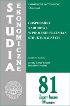 Okładka - Gospodarki narodowe w procesie przemian strukturalnych. SE 81 - Joanna Czech-Rogosz, Stanisław Swadźba