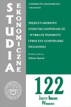 Okładka - Studia Ekonomiczne. Międzynarodowe stosunki gospodarcze - wybrane podmioty i procesy gospodarki światowej. SE 122 - Tadeusz Sporek