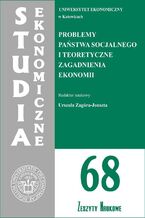 Okładka - Problemy państwa socjalnego i teoretyczne zagadnienia ekonomii. SE 68 - Urszula Zagóra-Jonszta