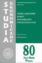 Okładka - Studia Ekonomiczne. Teoria ekonomii wobec przeobrażeń strukturalnych. SE 80 - Jacek Pietrucha