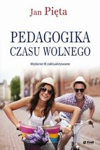 Okładka - Pedagogika czasu wolnego - Jan Pięta