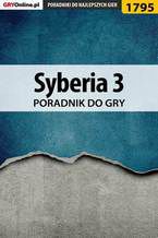 Okładka - Syberia 3 - poradnik do gry - Katarzyna "Kayleigh" Michałowska