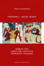 Okładka - Panthera - ojciec Jezusa. Geneza idei, antyczne przekazy,  późniejsze polemiki - Paweł Janiszewski