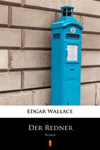 Okładka - Der Redner. Roman - Edgar Wallace
