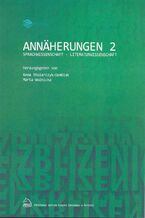 Annäherungen 2 Sprachwissenschaft - Literaturwissenschaft