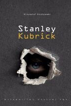 Okładka - Stanley Kubrick - Krzysztof Kozłowski