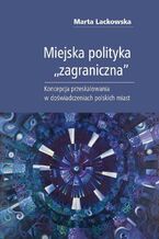 Miejska polityka "zagraniczna"