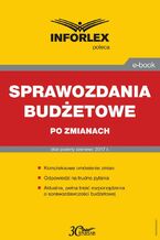 Okładka - Sprawozdania budżetowe po zmianach - Infor Pl