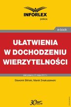 Okładka - Ułatwienia w dochodzeniu wierzytelności - Sławomir Biliński, Marek Smakuszewski