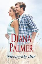Okładka - Niezwykły dar - Diana Palmer