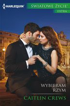 Okładka - Wybieram Rzym - Caitlin Crews