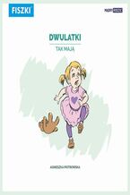 Okładka - Dwulatki tak mają - Agnieszka Piotrowska