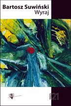Okładka - Wyraj - Bartosz Suwiński