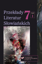 Okładka - "Przekłady Literatur Słowiańskich" 2016. T. 7. Cz. 1: Tłumacze i przekładoznawstwo słowiańskie - red. Bożena Tokarz