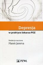 Okładka - Depresja w praktyce lekarza POZ - Marek Jarema