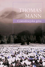 Okładka - Czarodziejska góra - Thomas Mann