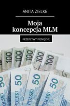 Moja koncepcja MLM