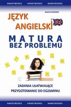 Okładka - Język angielski MATURA BEZ PROBLEMU - Maciej Matasek