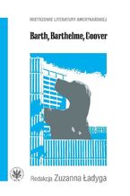 Okładka - Barth, Barthelme, Coover - Zuzanna Ładyga